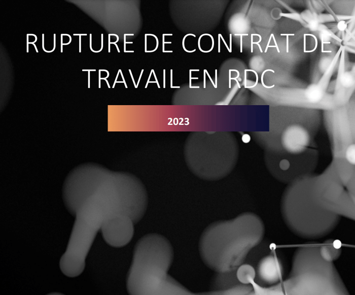 Guide sur la rupture du contrat de travail en droit congolais image